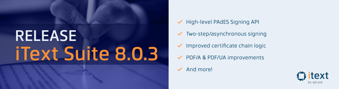 iText Suite 8.0.3リリース: 高度な PAdES 署名 API、二段階署名など - worldsoft BLOG